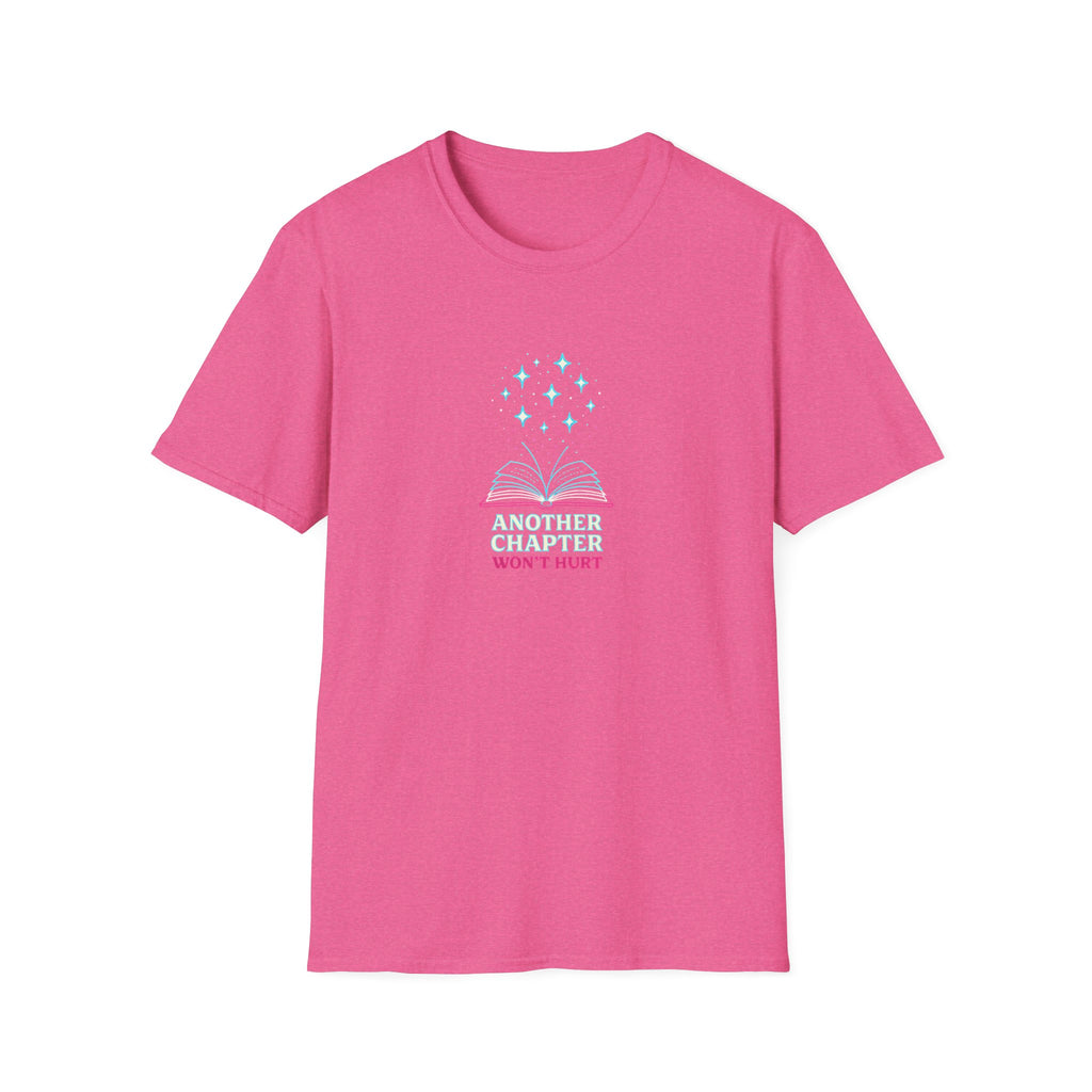 Another Chapter Won't Hurt T-Shirt