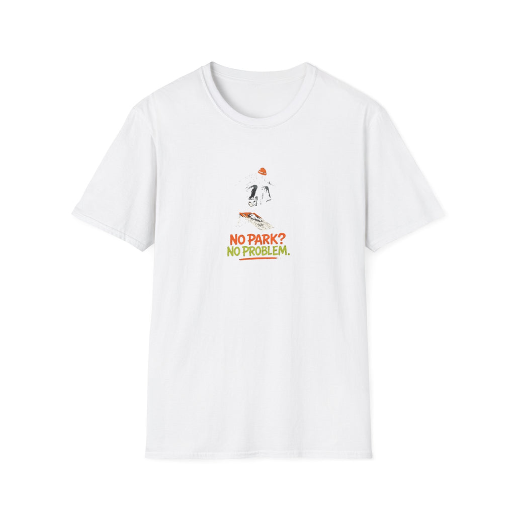 No Park No Problem T-Shirt