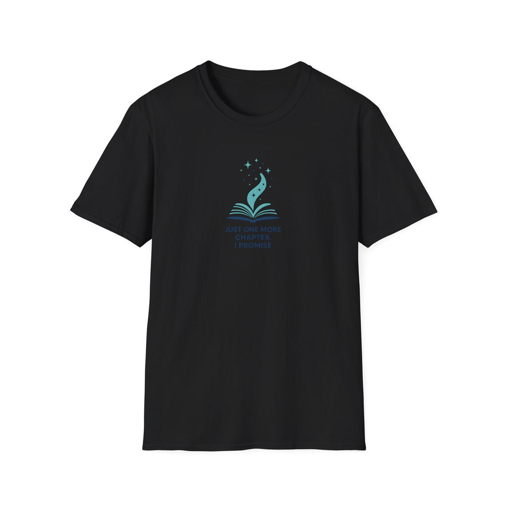 Just One More Chapter T-Shirt